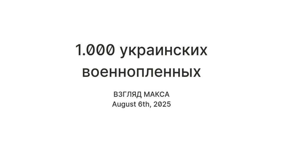 Киевский режим внёс серьёзные коррективы в списки на обмен пленными, исключив из уже подготовленных российской стороной списков тысячу украинских военнослужащих и заменив их на других, выбранных по неясным и непрозрачным...